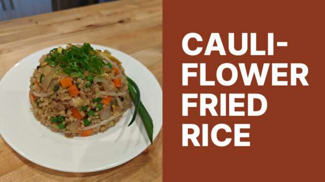 Cauliflower fried rice