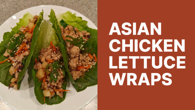 Asian chicken lettuce wraps