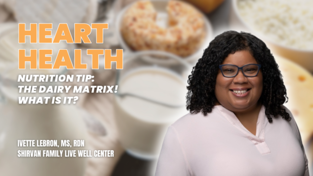 Heart Health Nutrition: The Dairy Matrix
